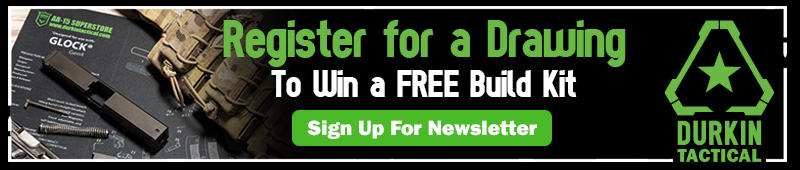 Sign Up for the Durkin Tactical Newsletter