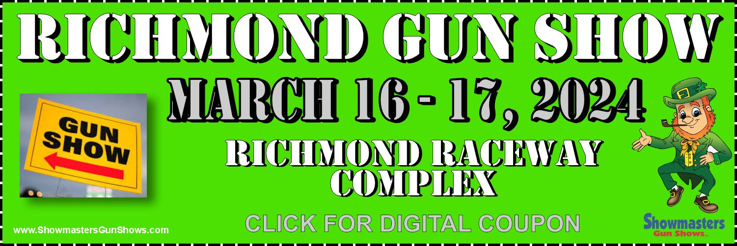 Richmond Gun Show March 16 - 17